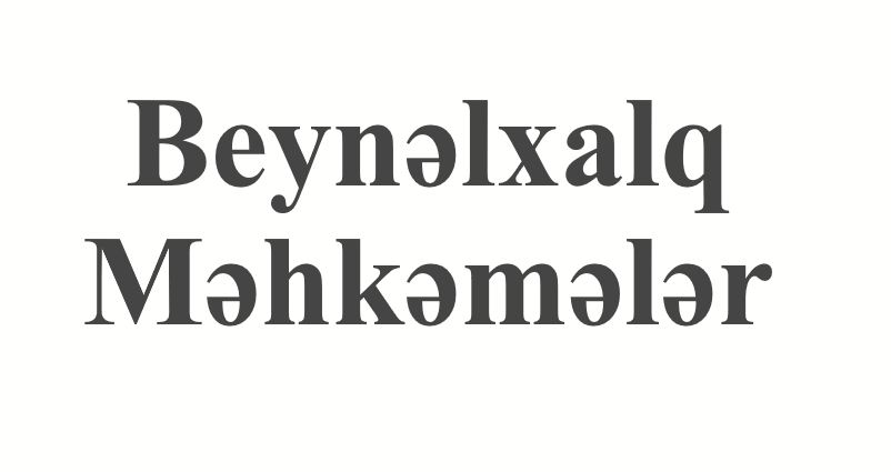 Beynəlxalq Məhkəmələr – prezentasiya